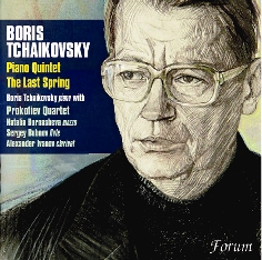 Выпущено в ноябре 2008
                      г.: Фортепианный Квинтет, "Последняя
                      весна" (ф-но - Борис Чайковский)